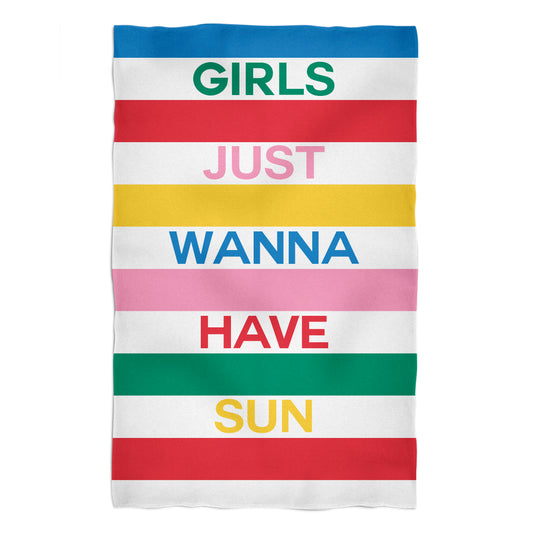 Girls Just Wanna Have Sun White Towel  51x 32""