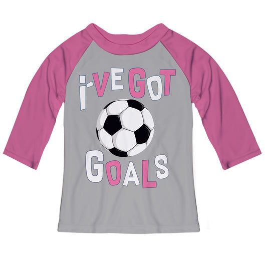 I´Ve Got Goals Gray and Pink Ranglan Tee Shirt 3/4 Sleeve