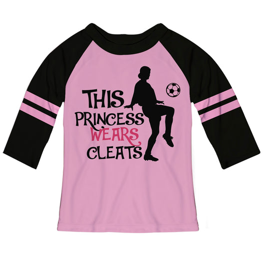 This Princess Wear Cleats Pink and Black Raglan Tee Shirt 3/4 Sleeve