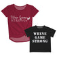 Whine Game Strong Black Short Sleeve Tee Shirt - Wimziy&Co.