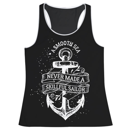 A Smooth Sea Never Made a Skillful Sailor Black Tank Top