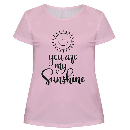 You Are My Sunshine Pink Short Sleeve Tee Shirt