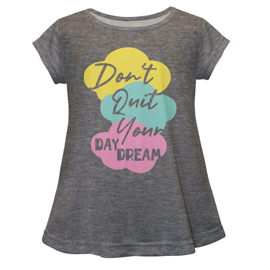 Dont Quit Your Day Dreams Gray Short Sleeve Laurie Top