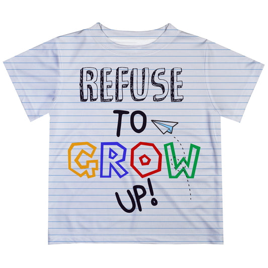 Refuse To Grow Up Notebook White Short Sleeve Tee Shirt