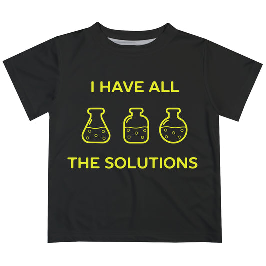 I Have All The Solutions Black Short Sleeve Tee Shirt