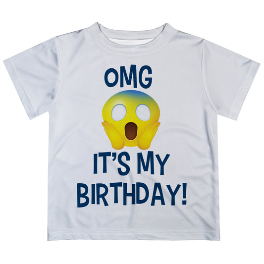 OMG Its My Birthday White Short Sleeve Tee Shirt