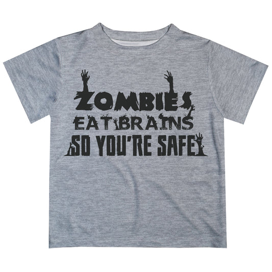 Zombies Eat Brains So Youre Safe Gray Short Sleeve Tee Shirt