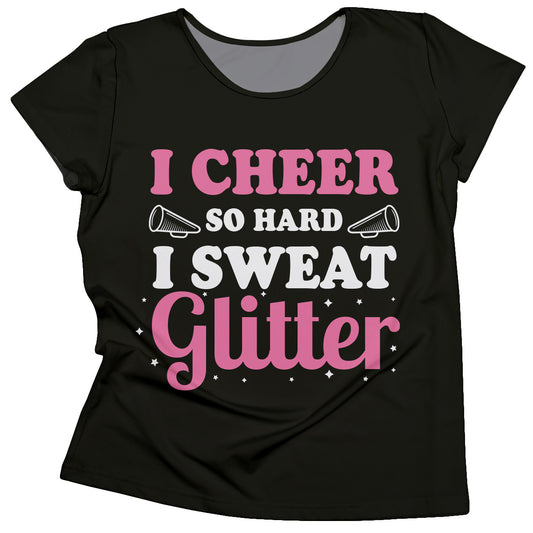 I Cheer So Hard I Sweat Glitter Black Short Sleeve Tee Shirt
