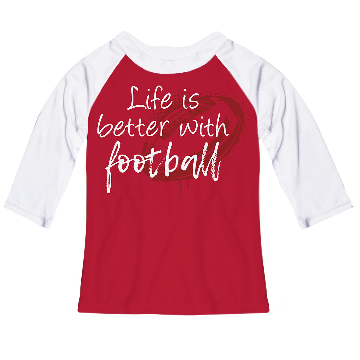 Life Better With Football Red and White Raglan Tee Shirt 3/4 Sleeve