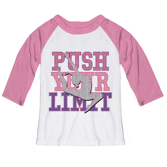 Push Your Limit White and Pink Raglan Tee Shirt 3/4 Sleeve