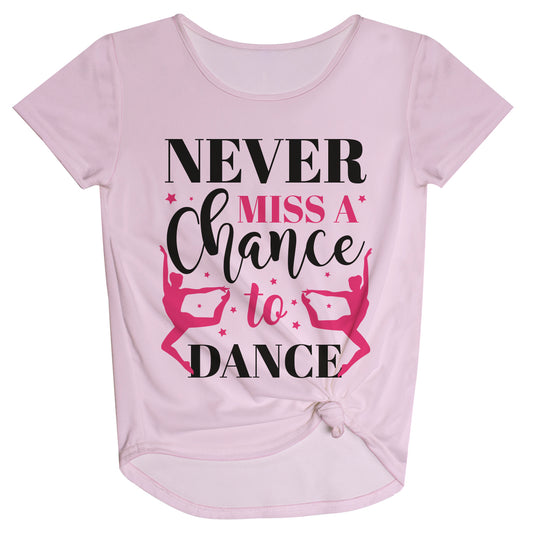 Never Miss A Chance To Dance Pink Knot Top