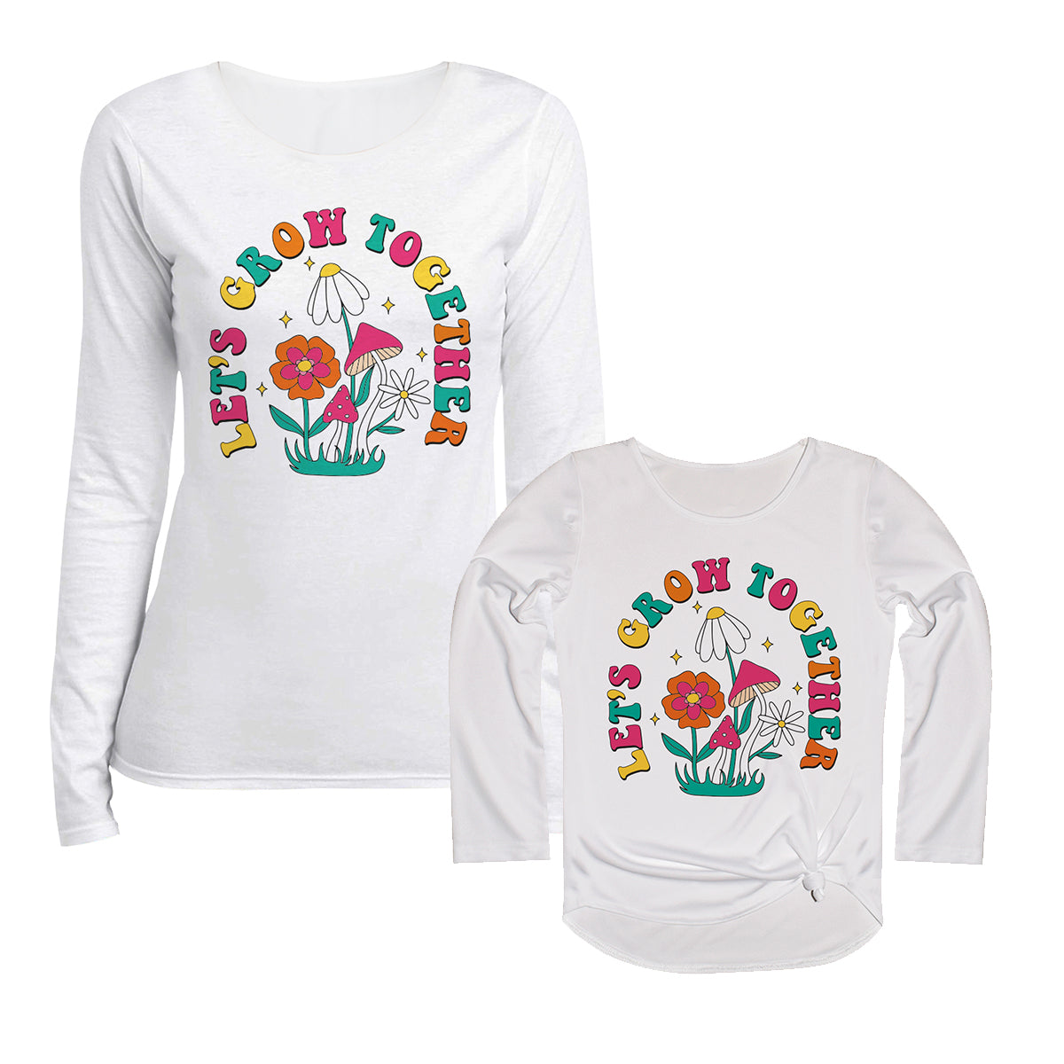 Lets Grow Together Flowers White Long Sleeve Tee Shirt - Wimziy&Co.