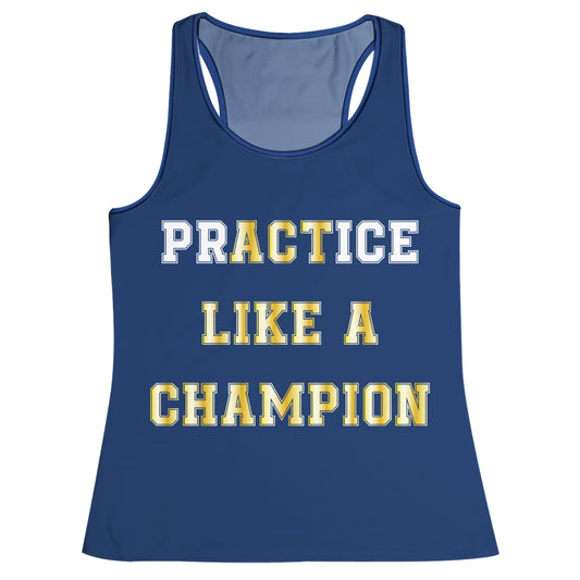 Practice Like A Champion Navy Tank Top