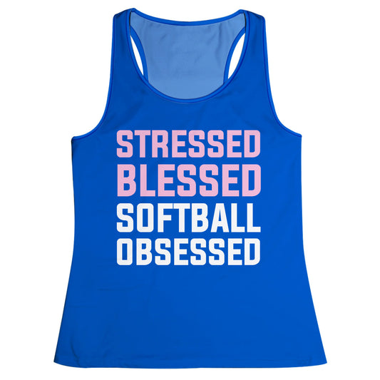 Stressed Blessed Sorftball Obsessed Royal Tank Top