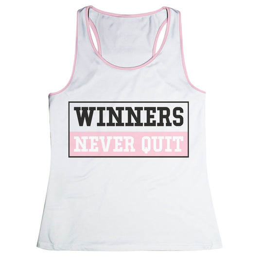 Winners Never Quit White Tank Top