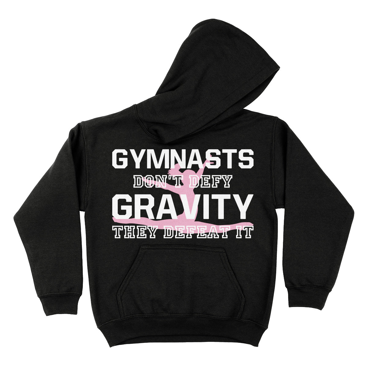 Gymnasts Dont Defy Gravity They Defeat It Black Fleece Long Sleeve Hoodie