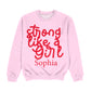 Strong Like A Girl Personalized Monogram Light Pink Crewneck Sweatshirt
