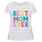 Best Mom Ever White Short Sleeve Tee Shirt