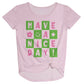 Have A Nice Day Pink Short Sleeve Knot Top
