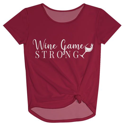 Wine Game Strong Maroon Short Sleeve Knot Top