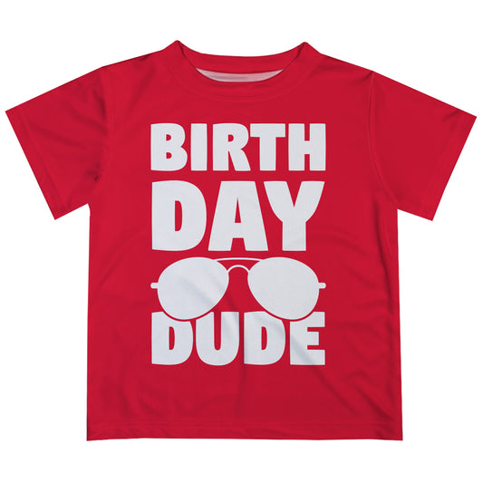 Birthday Dude Red Short Sleeve Tee Dhirt