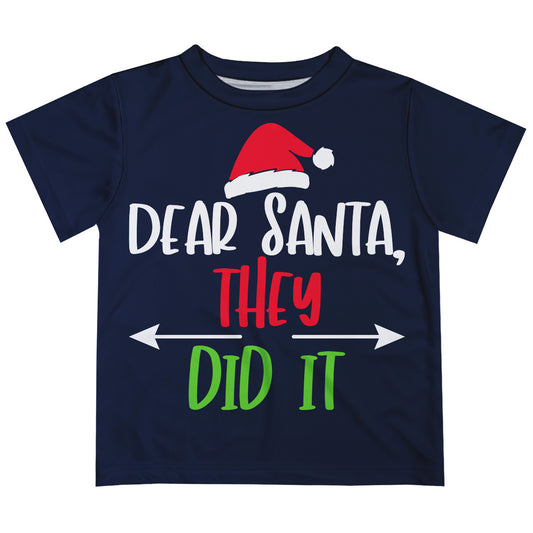 Dear Santa They Did It Navy Short Sleeve Tee Shirt