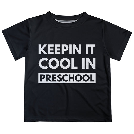 Keepin It Cool In Preschool Black Short Sleeve Tee Shirt