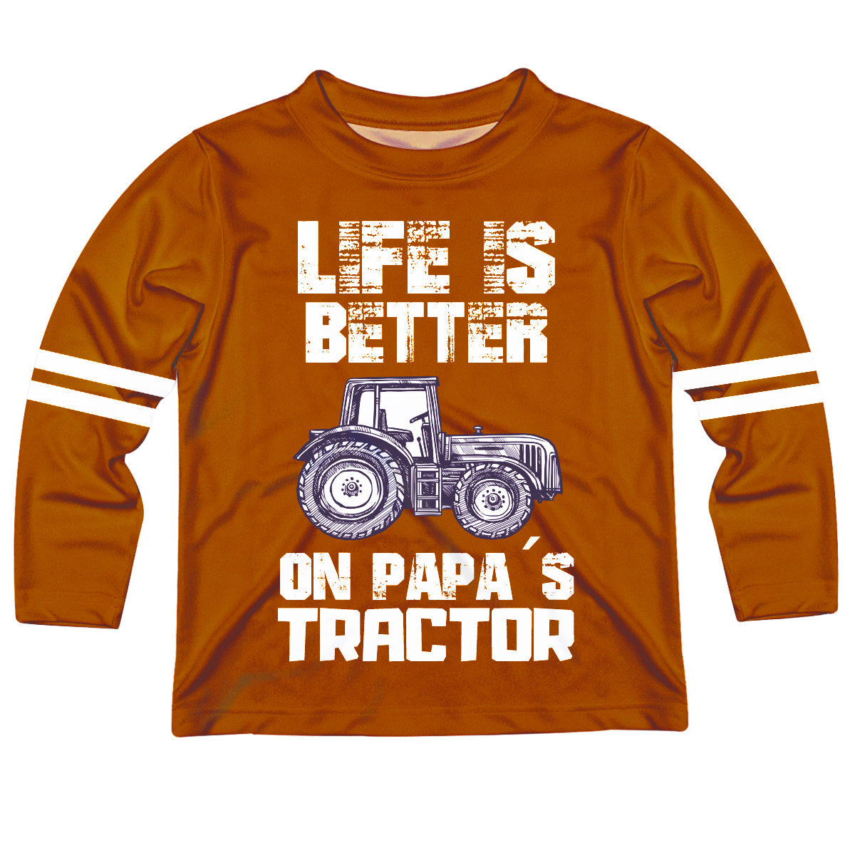 Life Is Better On Papas Tractor Brown Long Sleeve Tee Shirt