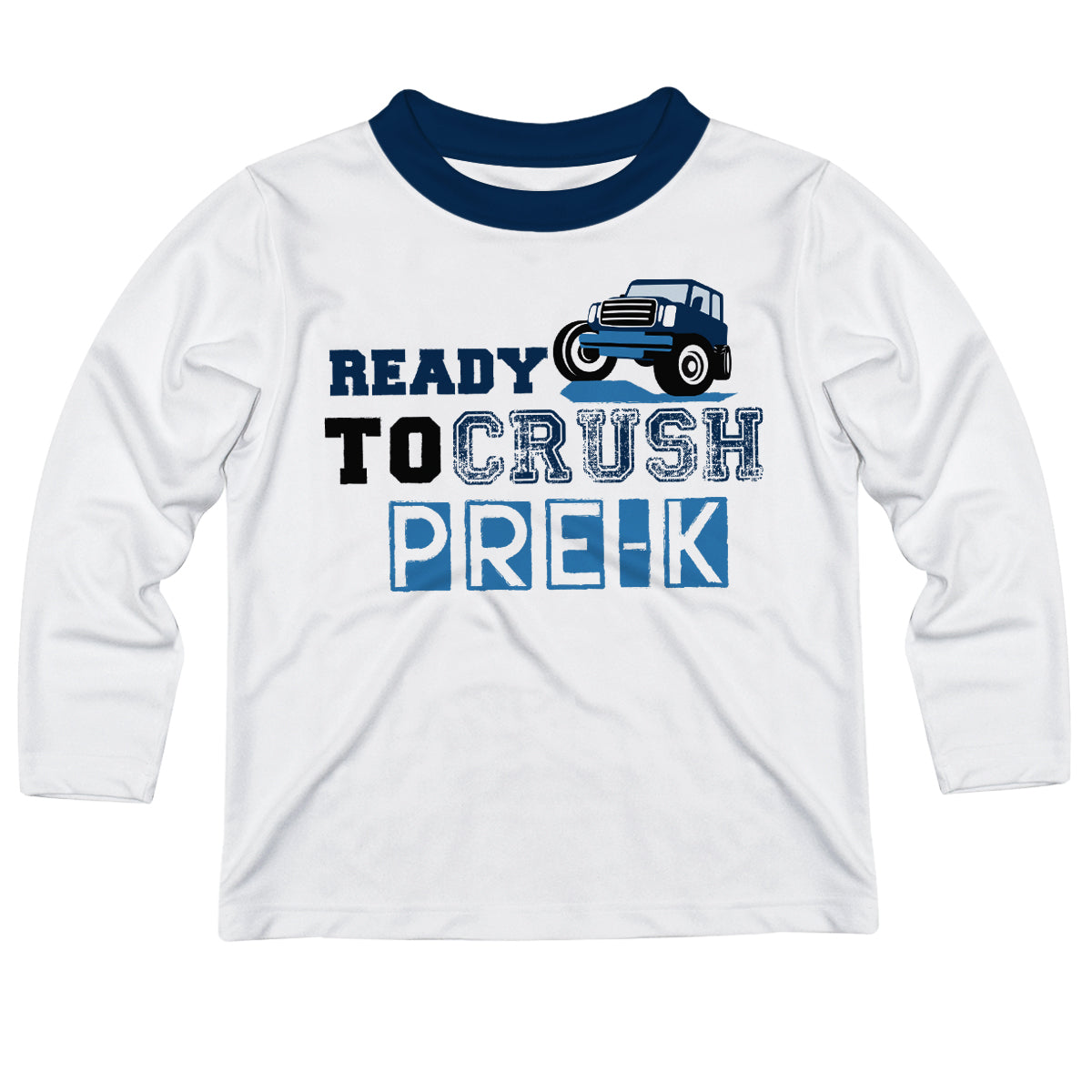 Ready To Crush Your Grade Personalized Long Sleeve Tee Shirt