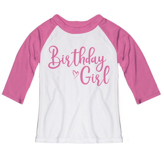 Birthday Girl White And Pink Raglan Tee Shirt 3/4 Sleeve - Wimziy&Co.
