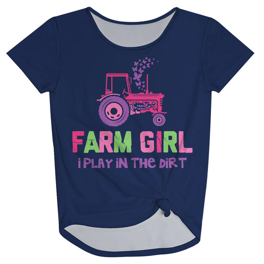 Farm Girl I Play In The Dirt Navy Knot Top