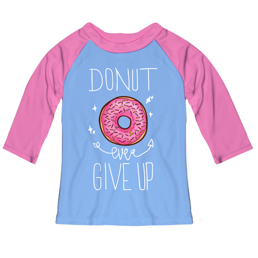 Donut Ever Give Up Blue and Pink Raglan Tee - Wimziy&Co.